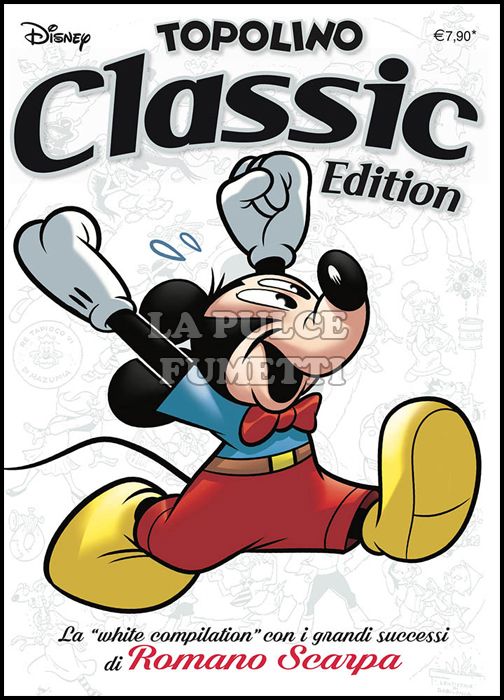 SPECIALE DISNEY #    78 - TOPOLINO CLASSIC EDITION WHITE - ROMANO SCARPA